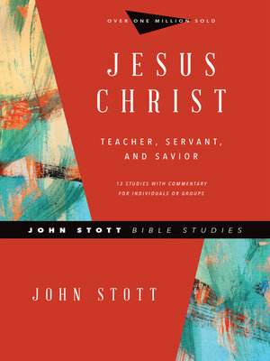 cover image of Jesus Christ: Teacher, Servant, and Savior